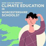 Image of a person thinking, with the title "How can we improve climate education in Worcestershire schools" being thought about.